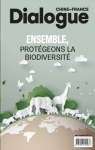 Dialogue, n°9 : Ensemble, protégeons la biodiversité par Bressler