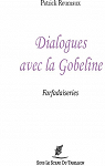 Dialogues avec la gobeline par Reumaux