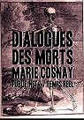 Dialogues des morts: en traduisant Euripide, Virgile, Shakespeare par Cosnay