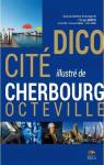 Dicocité illustré de Cherbourg Octeville par Fizel