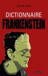 Dictionnaire Frankenstein par Aziza