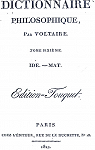 Dictionnaire Philosophique - Tome Sixime : IDE. - MAT. par Voltaire