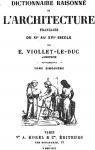 Dictionnaire Raisonn de l'Architecture Franaise du XIe au XVIe Sicle, Vol. 10 par Viollet-le-Duc