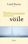 Dictionnaire amoureux de la voile par Peyron