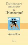 Dictionnaire amoureux de l'humour juif par Biro