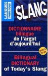 Dictionnaire bilingue de l'argot d'aujourd'hui par Brunet