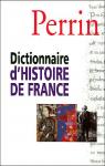 Dictionnaire d'Histoire de France par Rowley