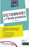 Dictionnaire de l'école primaire par Leleu-Galland