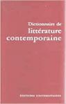 Dictionnaire de littrature contemporaine. 1900 - 1962 par Robbe-Grillet