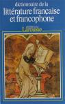 Dictionnaire de la Littrature Franaise et Francophone, Tome 2 par Demougin