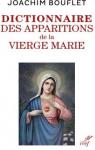 Dictionnaire des apparitions de la Vierge Marie par Bouflet
