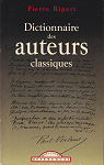 Dictionnaire des auteurs classiques par Ripert