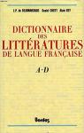 Dictionnaire des littératures de langue française, tome 1 : De A à D par Beaumarchais