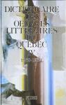 Dictionnaire des oeuvres littraires du Qubec, tome 4 par Lemire