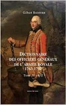 Dictionnaire des officiers gnraux de l'Arme royale, tome 4 par Bodinier