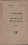 Dictionnaire des termes techniques de mdecine par Delamare
