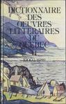 Dictionnaire des oeuvres littraires du Qubec, tome 2 : 1900-1939 par Lemire
