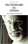 Dictionnaire du cinéma, tome 1 : Les réalisateurs par Lourcelles