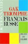 Dictionnaire franais-russe par Gak