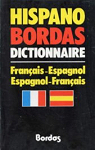 Hispano Bordas : Dictionnaire franais-espagnol, espagnol-franais par Vidal