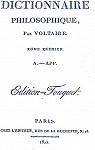 Dictionnaire philosophique - Tome premier : A. - APP. par Voltaire