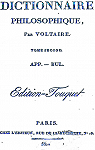 Dictionnaire philosophique - Tome Second : APP. - BUL. par Voltaire