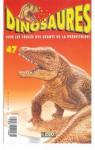 Dinosaures N 47 : sur les traces des gants de la prhistoire par Atlas