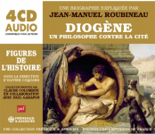Diogne, Un Philosophe contre la Cit par Roubineau