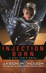 Dire Earth Duology, tome 1 : Injection Burn par Hough