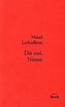 Dis oui, Ninon par Lethielleux
