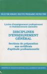 Disciplines d'enseignement gnral. Lyces d'enseignement professionnel et tablissements assimils par CNDP