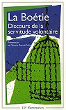 Discours de la servitude volontaire par Etienne de La Boétie