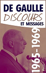 Discours et messages, tome 5 : Vers le terme 1966-1969 par Gaulle