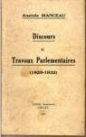 Discours et travaux parlementaires. 1925-1932 . par Manceau