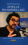 Dites-le en Marseillais ! par Gasquet-Cyrus