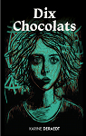 Dix chocolats par Deraedt