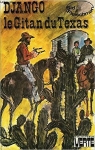 Django : Le Gitan Du Texas par Fleischman
