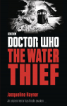 Doctor Who : The Water Thief par Rayner