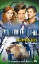Doctor Who : A travers bois par MCCormack