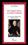 Dom Augustin Calmet, un itinraire intellectuel par Martin (II)