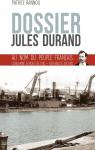 Dossier Jules Durand par Rannou