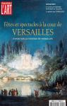 Dossier de l'art, n244 : Ftes et spectacles  la cour de Versailles par Escard-Bugat