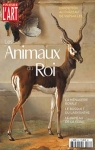 Dossier de l'Art, n293 : Les animaux du roi par Dossier de l`art