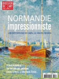 Dossier de l'art - HS, n°21 : Normandie impressionniste par Dossier de l'art