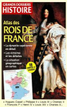 Dossiers connaissance de l'Histoire : Atlas des rois de France par Favrolt