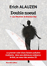 Double Noeud 1- Les Meurtres de Brandys Bay