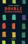 Double Vengeance par Andriat