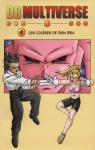 Dragon Ball Multiverse, tome 4 : Les Colres de Son Bra par Gogeta Jr