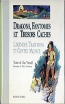 Dragons, fantmes et trsors cachs. Lgendes, traditions et contes d'Alsace par Trendel
