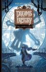 Dreams Factory, tome 1 par Hamon